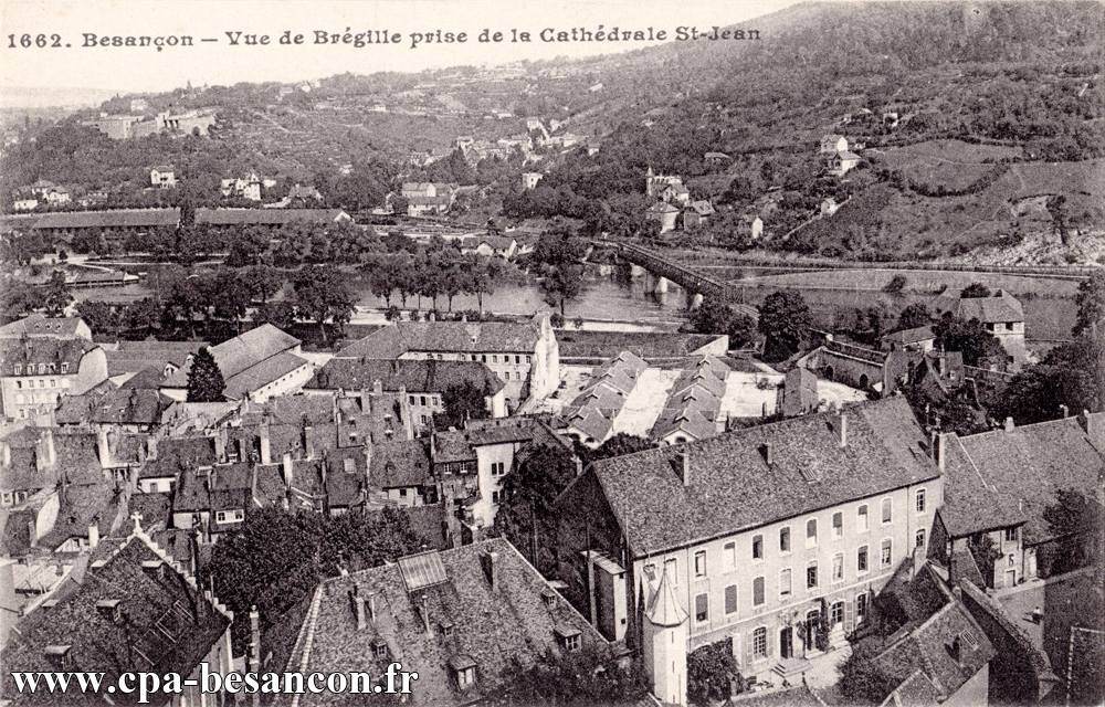 1662. Besançon - Vue de Brégille prise de la Cathédrale St-Jean